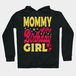 Mommy Of The Birthday Girl Yellow Pink Typography Hoodie